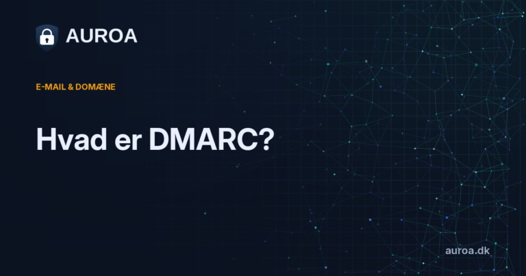 Hvad er DMARC?