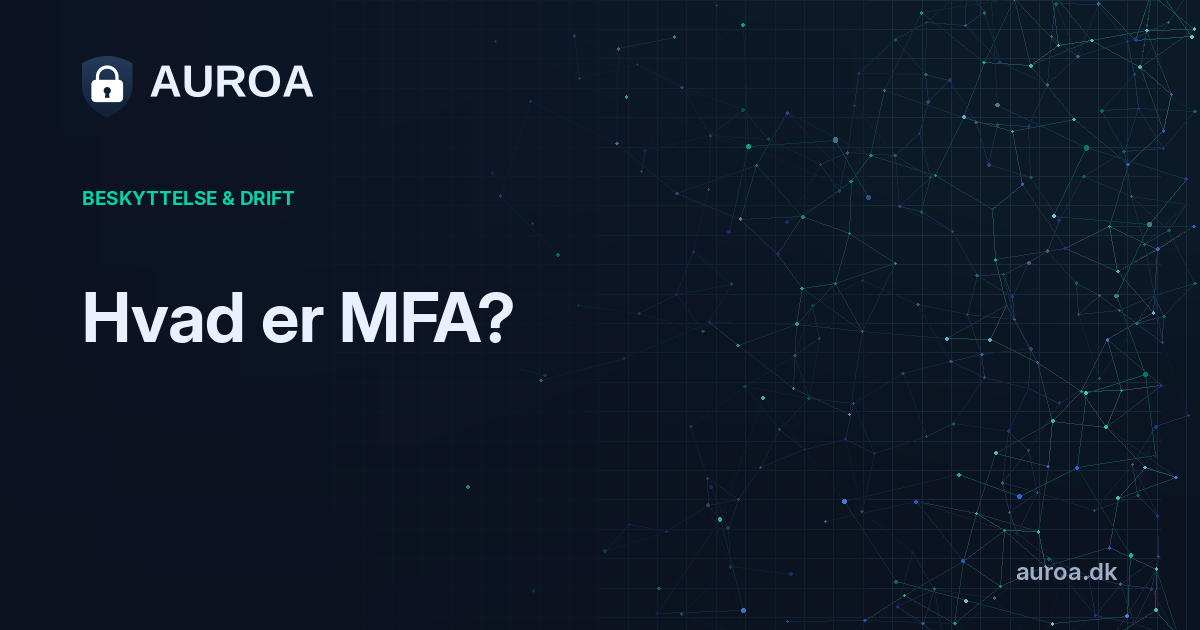 Hvad er MFA?