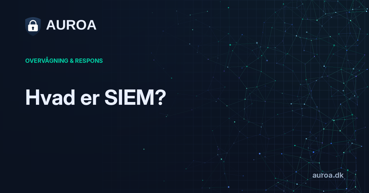 Hvad er SIEM?