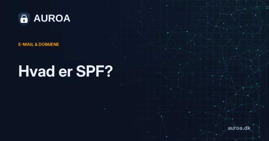Hvad er SPF?
