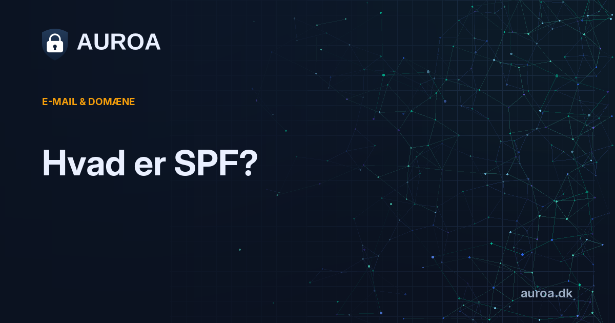 Hvad er SPF?